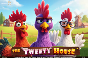 The Tweety House – Slot Bertema Rumah Burung yang Ceria